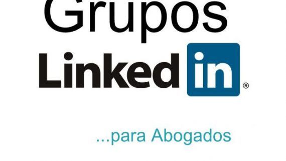 Los 15 mejores Grupos de Linkedin para Abogados