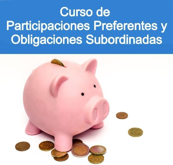 Curso a distancia de preferentes y subordinadas